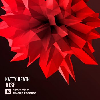 Katty Heath Rise - Extended Mix
