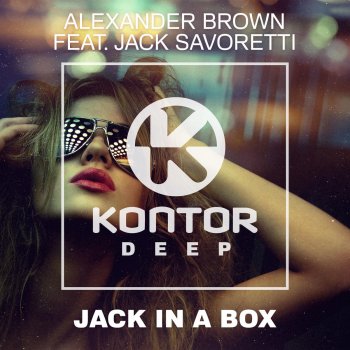 Alexander Brown feat. Jack Savoretti Jack in a Box (Dalholt Remix)