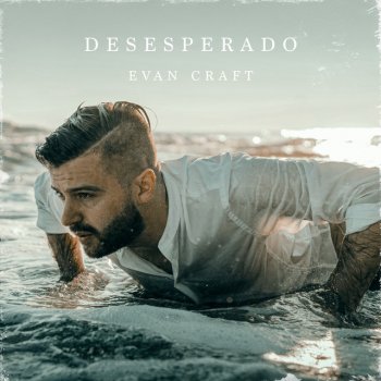 Evan Craft Desesperado - Español