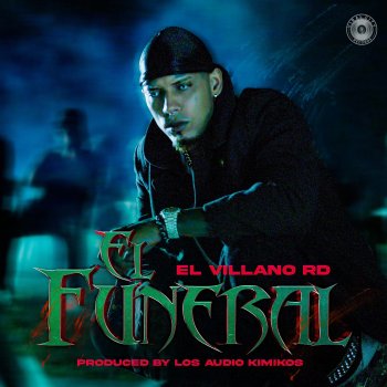 El Villanord El Funeral (feat. Los Audio Kimikos)