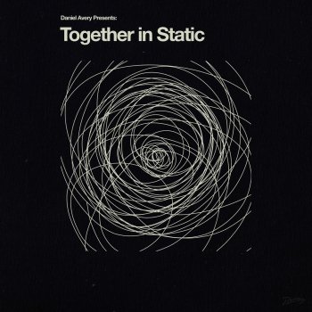 Daniel Avery Together in Static