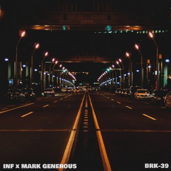 Inf feat. Mark Generous Nightdrive