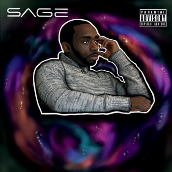 Sage My Time (Don't Try and Hold Me Down)