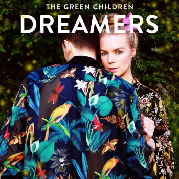 The Green Children Dreamers