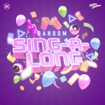 Ransom Sing - A - Long