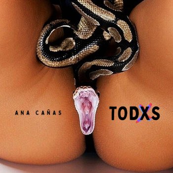 Ana Cañas feat. Sombra Todxs