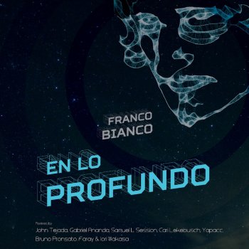 Franco Bianco En Lo Profundo - Cari Lekebusch Remix