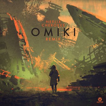 Neelix feat. Omiki Cherokee - Omiki Remix