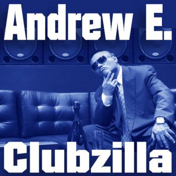 Andrew E. "Throw Ya Hands Up" (iTunes Exclusive)