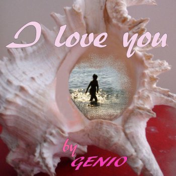 Genio I Love You