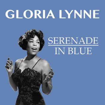 Gloria Lynne I'm Glad There Is You