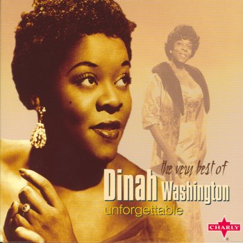 Dinah Washington A Man Only Does (What a Woman Makes Him Do)