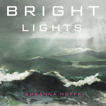 Susanna Hoffs I Want to See the Bright Lights Tonight