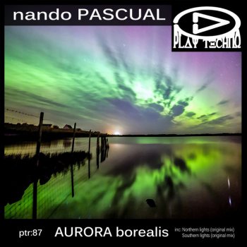 Nando Pascual Northern Lights - Original Mix