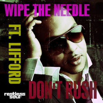 Wipe the Needle Don't Rush (Main)