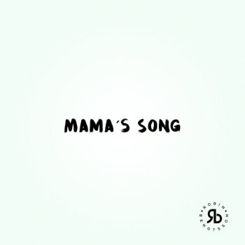 Robin Bengtsson Mama's Song