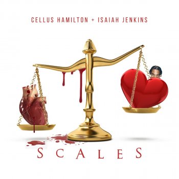 Cellus Hamilton feat. Isaiah Jenkins Scales
