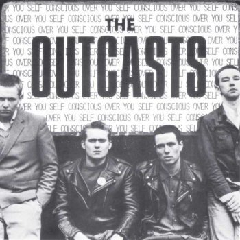 The Outcasts Love You for Never