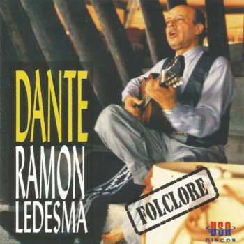 Dante Ramon Ledesma Zamba de mi Esperanza