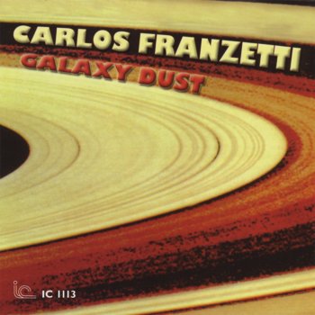 Carlos Franzetti Galaxy Dust