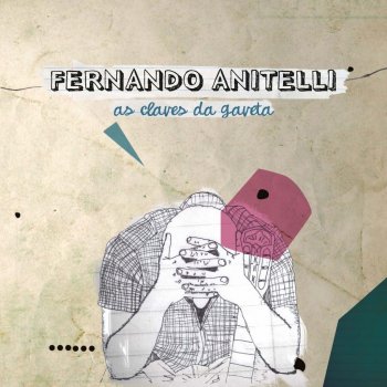 Fernando Anitelli A Primeira Semana do Mundo