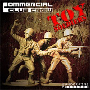 Commercial Club Crew Toy Soldiers (Chris van Dutch meets Massmann Radio Edit)