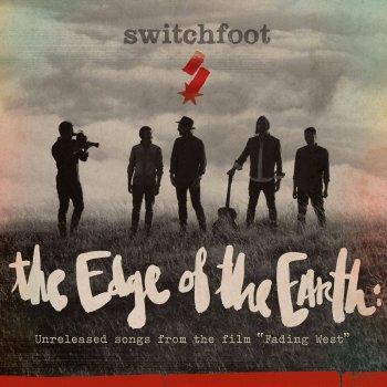 Switchfoot The Edge of the Earth