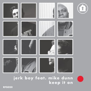 Jerk Boy Keep It On (feat. Mike Dunn) [Radio Edit]