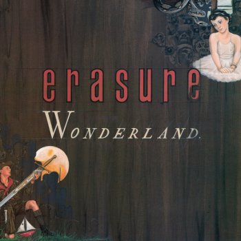 Erasure Push Me Shove Me - Extended as Far as Possible Mix; 2011 Remastered Version