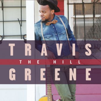 Travis Greene feat. KJ Scriven & Laura Wilson You Keep Me