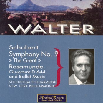 Bruno Walter New York Philharmonic Incidental Music To Rosamunde: Ballet Music No. 2