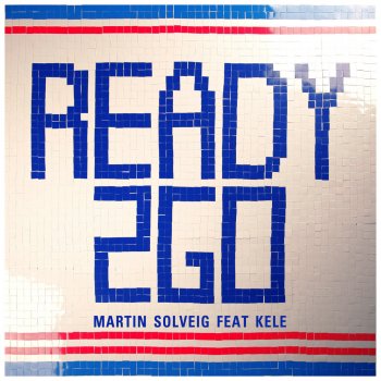 Martin Solveig Ready 2 Go (Club Edit)