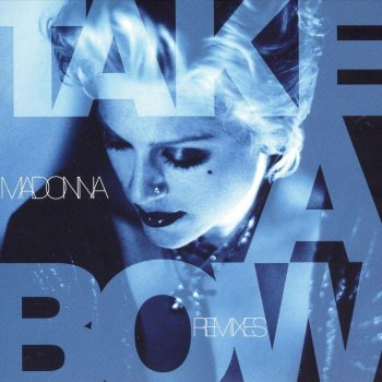 Madonna Take a Bow (edit)