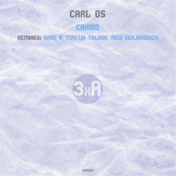 Carl OS Cahiro (Martin Tolosa Remix)