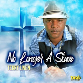 Terry Linen No Longer A Slave