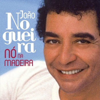 João Nogueira As Forças da Natureza (Remastered 1990)