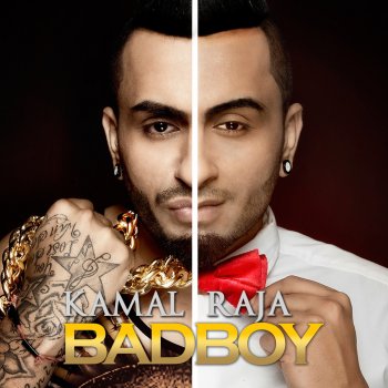 Kamal Raja Bad Boy