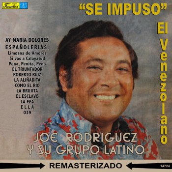 Joe Rodríguez y Su Grupo Latino La Brujita