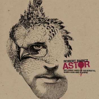 Robert Babicz Astor (Shur-I-kan Remix)