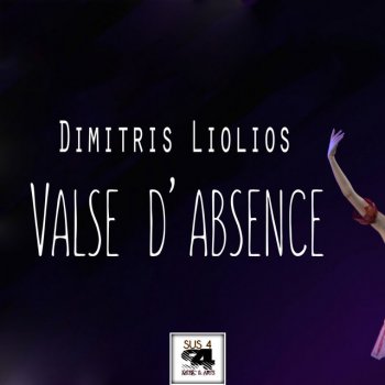 Dimitris Liolios Valse D'Absence