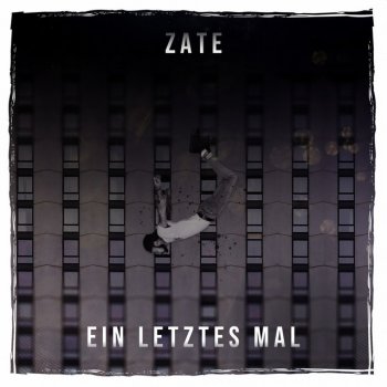 Zate feat. Rewindbeats Ein letztes mal