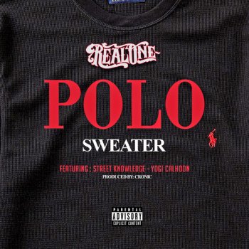 Real One feat. Street Knowledge & Yogi Calhoon Polo Sweater (feat. Street Knowledge & Yogi Calhoon)