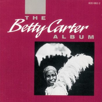 Betty Carter I Can't Help It