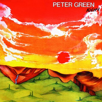 Peter Green What Am I Doing Here?