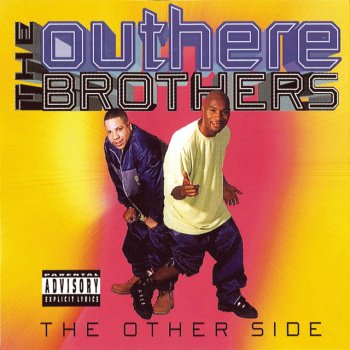 The Outhere Brothers I'm Not the Man for You