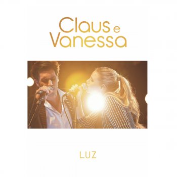 Claus feat. Vanessa Teu Cheiro (Ao Vivo)