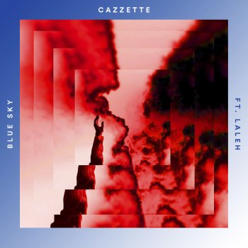 CAZZETTE feat. Laleh Blue Sky