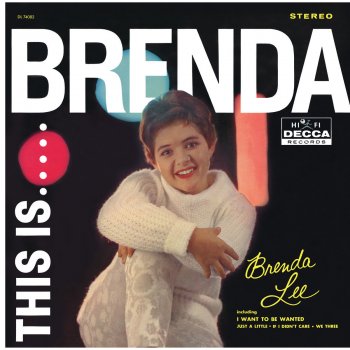 Brenda Lee I Want To Be Wanted (Per Tutta La Vita)