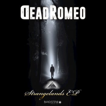 DeadRomeo Strange Land - Trap Mix