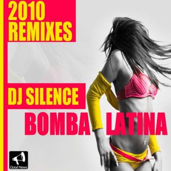 DJ Silence Bomba Latina - Original Radio Edit